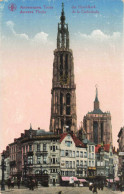 BELGIQUE - Anvers - Flèche De La Cathédrale - Carte Postale Ancienne - Antwerpen