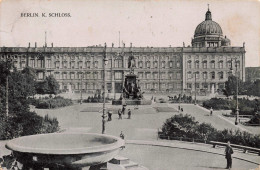 ALLEMAGNE - Berlin - K. Schloss - Carte Postale Ancienne - Sonstige & Ohne Zuordnung