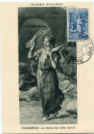 ALGERIE CARTE MAXIMUM DU N°348 CHASSERIAU LA DANSE DU VOILE AVEC OBLITERATION ALGER 30-11-57 OEUVRES SOCIALES DE........ - Tarjetas – Máxima