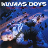 Mama's Boys - Growing Up The Hard Way - Other - English Music