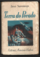 1ª Edição Livro "TERRA DO PECADO" José Saramago. Editorial Minerva, 1947. Prémio Nobel. 1st Edition Book TERRA DO PECADO - Livres Anciens