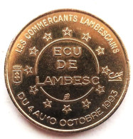 Euro Des Villes/Temporaire - Lambesc  - 1 écu 1993 - Euros Of The Cities