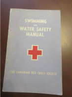 Manuel Canadien/Anglais/Swimming And  Water Safety Manual/The Canadian Red  Cross Society/1948   LIV215 - 1900-1949