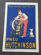 CARTE POSTALE PUBLICITAIRE HUTCHINSON PNEUMATIQUES - Publicité