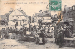 FRANCE - Villers Bocage - Le Marché Aux Petits Porcs - Animé - Carte Postale Ancienne - Autres & Non Classés