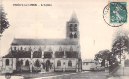 FRANCE - Precy Sur Oise - L'eglise - Carte Postale Ancienne - Précy-sur-Oise