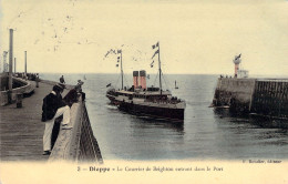 FRANCE - Dieppe - Le Courrier De Brighton Entrant Dans Le Port - Carte Postale Ancienne - Dieppe