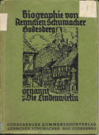 Biographie Von Aennchen Schumacher, Godesberg, Auflage 1929 (die Lindenwirtin, Aubergiste 1860-1935) - Biografieën & Memoires