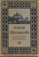 Schloss Wernigerode Ein After Deutscher Zürstensitz Am Harz - Histoire Du Château: 1213 - 1921 - Biographies & Mémoirs