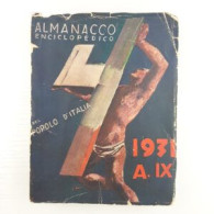 Almanacco Enciclopedico Del Popolo D'Italia Anno 1931 - Italiaans