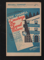 Partition "petit Format" Erik CHARELL L'auberge Du Cheval Blanc   1930   (M6219 / X) - Altri & Non Classificati