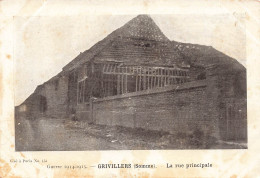 FRANCE - Grivillers - Guerre 1914-1915 - La Rue Principale - Carte Postale Ancienne - Otros & Sin Clasificación