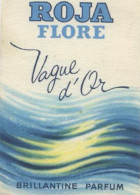 Carte Parfumée    Roja Flore   Vague D'Or - Antiquariat (bis 1960)