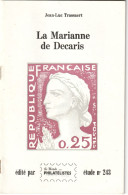 France Catalogue La Marianne De Decaris, Le Monde Des Philatélistes N° 243 (# 211/1500 Exemplaires) - Frankrijk