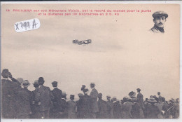 AVIATION- PAULHAN SUR SON AEROPLANE VOISIN- BAT LE RECORD DU MONDE POUR LA DUREE ET LA DISTANCE- 131 KMS- 2H43 - Flieger