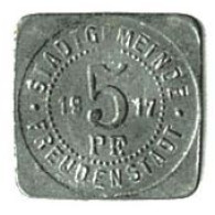 ALLEMAGNE / NOTGELD / STADTGEMEINDE FREUDENSTADT  / 5 PFENNIG / 1917 / ZINC / 16 Mm  / 1.73 G / ETAT SUP / RARE - Monedas/ De Necesidad