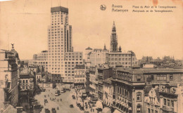 BELGIQUE - Anvers - Place De Meir Et Le Torengebouwen - Carte Postale Ancienne - Antwerpen