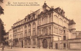 BELGIQUE - Bruxelles - Ecole Supérieure De Jeunes Filles - Carte Postale Ancienne - Other & Unclassified