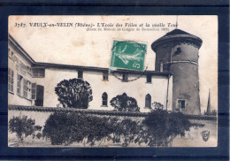 69. Vaulx En Velin. L'école Des Filles Et La Vieille Tour - Vaux-en-Velin