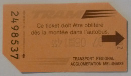 Ticket TRAM Melun (77/Seine Et Marne) - Bus Régional Agglomération Melunaise / Années 90 - Ticket Utilisé - Europe