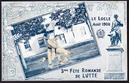 1906 3me Fête Romande De Lutte. Schwingfest. Ungelaufene AK. - Le Locle