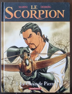 Le Scorpion (Marini) Tome 3 (La Croix De Pierre) - EO 2002. TBE - Scorpion, Le