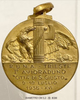 FASCISMO RUNA TRIESTE I° AVIO RADUNO CITTÀ  DI S. GIUSTO 1938 MEDAGLIA REGIA AERONAUTICA - Italy