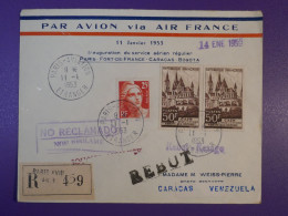 DG5   FRANCE   BELLE LETTRE REBUT  1953  PARIS A CARACAS VENEZUELA . +  +AEROPHILATELIE + - Erst- U. Sonderflugbriefe