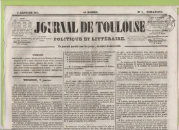 JOURNAL DE TOULOUSE 7 01 1844 - CHEMIN DE FER TOULOUSE BORDEAUX - MAIRE - GIRAFE - NOUVEAU PARTI LAMARTINE ODILON BARROT - 1800 - 1849