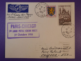 DG5   FRANCE   BELLE LETTRE 1953  PARIS A  CHICAGO USA  +  +AEROPHILATELIE + - Eerste Vluchten