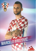 Trading Cards KK000441 - Football Soccer Hrvatska Croatia 10.5cm X 13cm: MARCELO BROZOVIC - Trading Cards