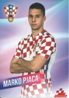 Trading Cards KK000457 - Football Soccer Hrvatska Croatia 10.5cm X 13cm: MARKO PJACA - Trading Cards