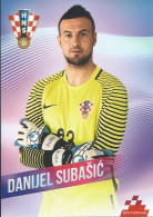 Trading Cards KK000462 - Football Soccer Hrvatska Croatia 10.5cm X 13cm: DANIJEL SUBASIC - Trading Cards