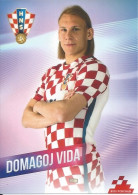 Trading Cards KK000464 - Football Soccer Hrvatska Croatia 10.5cm X 13cm: DOMAGOJ VIDA - Trading Cards