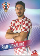 Trading Cards KK000465 - Football Soccer Hrvatska Croatia 10.5cm X 13cm: SIME VRSALJKO - Trading Cards