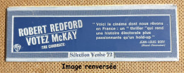 Robert Redford - Votez McKay (The Candidate) Sélection Venise 72 - Plaque D'impression (cinéma) - Altri & Non Classificati