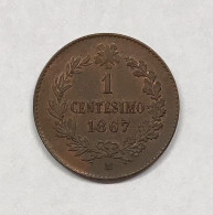 Vitt. Em. II° Re D'italia 1 Cent 1867 M Gig.115 F.d.c.q.r. E.1292 - 1861-1878 : Victor Emmanuel II.