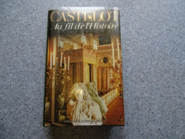 Castelot, Au Fil De L'histoire, Perrin 1981   ; L 21 - 1901-1940