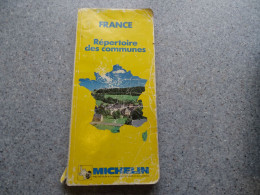 Répertoire Des Communes MICHELIN 1987  ; L 21 - 1901-1940