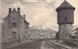 FRANCE - Saint Jacques Des Blats - La Gare Et Puy Griou - Chemin De Fer - Carte Postale Ancienne - Other & Unclassified