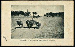 A66  MAROC CPA MEKNES - BOURIQUOTS TRANSPORTANT DU SABLE - Collezioni E Lotti