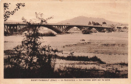 FRANCE - Saint Thibault - Le Sancerrois - Le Nouveau Pont Sur La Loire - Carte Postale Ancienne - Other & Unclassified