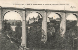 FRANCE - Culan - Vue Générale Du Viaduc Du Chemin De Fer Et De La Route De Montluçon - Carte Postale Ancienne - Culan