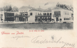 Gruss Aus Ischl - K. K. Villa In Ischl  1898 - Bad Ischl