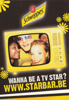 PUBLICITE - Schweppes - Boisson - Wanna Be A TV Star ? - Carte Postale - Advertising