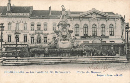 BELGIQUE - Bruxelles - La Fontaine De Brouckère - Porte De Namur - Carte Postale Ancienne - Autres & Non Classés