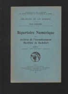 Rochefort (17) Répertoire Numérique Des Archives De L'arrondissement Maritime De Rochefort Sé&rie R  1925 (M6229 / R) - Poitou-Charentes