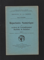 Rochefort (17) Répertoire Numérique Des Archives De L'arrondissement Maritime De Rochefort Série P 1925 (M6229  / P) - Poitou-Charentes