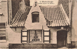 BELGIQUE - Blankenberge - Vieille Maison De Pêcheur - Carte Postale Ancienne - Blankenberge