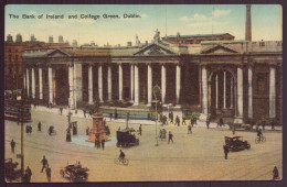 CPA " Dublin " The Bank Of Ireland And College Green - Dublin